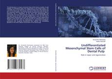 Capa do livro de Undifferentiated Mesenchymal Stem Cells of Dental Pulp 