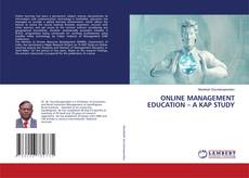 Copertina di ONLINE MANAGEMENT EDUCATION – A KAP STUDY