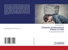 Capa do livro de Evolution of Educational Policies in India 