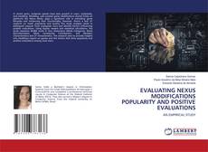 Capa do livro de EVALUATING NEXUS MODIFICATIONS POPULARITY AND POSITIVE EVALUATIONS 
