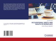 Capa do livro de OCCUPATIONAL SAFETY AND HEALTH IN WORKPLACE 