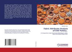 Capa do livro de Fabric Attributes Analysis of EIW Pottery.. 