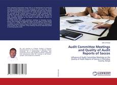Capa do livro de Audit Committee Meetings and Quality of Audit Reports of Saccos 