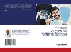 Capa do livro de Effective Practice Management Strategies in Orthodontic Dental Clinic 