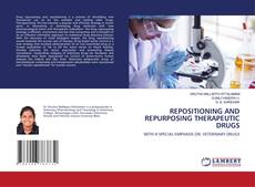 Copertina di REPOSITIONING AND REPURPOSING THERAPEUTIC DRUGS