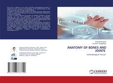 Capa do livro de ANATOMY OF BONES AND JOINTS 