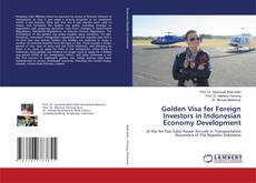 Copertina di Golden Visa for Foreign Investors in Indonesian Economy Development