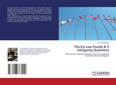 Capa do livro de The EU Law Puzzle & 5 Intriguing Questions 