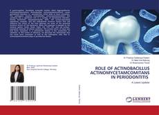 Capa do livro de ROLE OF ACTINOBACILLUS ACTINOMYCETAMCOMITANS IN PERIODONTITIS 