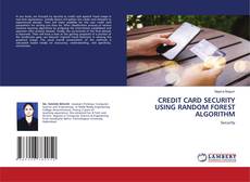 Capa do livro de CREDIT CARD SECURITY USING RANDOM FOREST ALGORITHM 