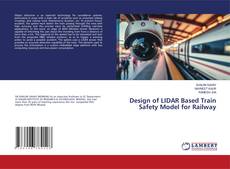 Capa do livro de Design of LIDAR Based Train Safety Model for Railway 