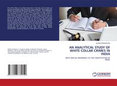 Capa do livro de AN ANALYTICAL STUDY OF WHITE COLLAR CRIMES IN INDIA 