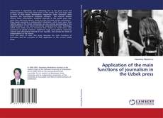 Capa do livro de Application of the main functions of journalism in the Uzbek press 