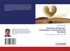 Capa do livro de Germany & German-friendship in Iranian Persian literature 