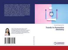 Buchcover von Trends In Preventive Dentistry