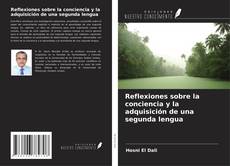 Copertina di Reflexiones sobre la conciencia y la adquisición de una segunda lengua