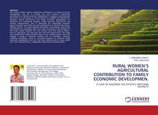 Capa do livro de RURAL WOMEN’S AGRICULTURAL CONTRIBUTION TO FAMILY ECONOMIC DEVELOPMEN. 