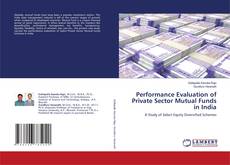 Couverture de Performance Evaluation of Private Sector Mutual Funds in India