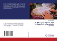 Copertina di A History of Ikorodu and Environs in the Twentieth Century