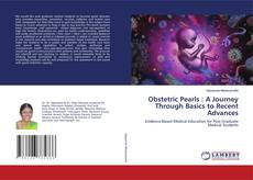 Capa do livro de Obstetric Pearls : A Journey Through Basics to Recent Advances 