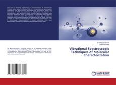 Buchcover von Vibrational Spectroscopic Techniques of Molecular Characterization