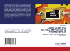 Capa do livro de SOCIAL MEDIA AND POLITICAL MOVEMENTS IN AFRICAN CONTEXT 