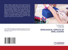 Couverture de SEROLOGICAL ASPECTS OF ORAL LESIONS