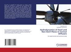 Обложка Hydrodynamics of Swirl and Non-Swirl Flows in Conical Diffusers