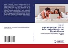 Buchcover von Exploring Landscapes of Porn, Mental Health and Climate Change