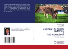 Buchcover von PRINCIPLES OF ANIMAL NUTRITION & FEED TECHNOLOGY