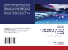 Capa do livro de Starch-based biomaterials as ‎efficient drug delivery systems 
