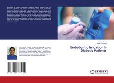 Capa do livro de Endodontic Irrigation In Diabetic Patients 