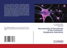Copertina di Neurotoxicity of Fenvalerate in the Cockroach, Periplaneta americana