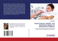 Buchcover von Socio-Cultural, Health, and Nutritional Status of Thalassemic Children