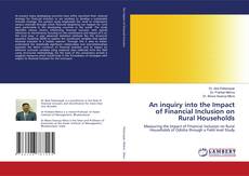Capa do livro de An inquiry into the Impact of Financial Inclusion on Rural Households 
