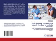 Buchcover von Joint mobility and electrical muscle function at ankle in diabetes
