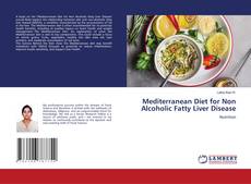 Buchcover von Mediterranean Diet for Non Alcoholic Fatty Liver Disease