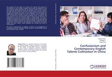 Copertina di Confucianism and Contemporary English Talents Cultivation in China