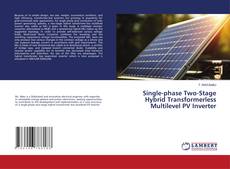 Borítókép a  Single‐phase Two‐Stage Hybrid Transformerless Multilevel PV Inverter - hoz