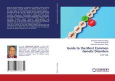 Copertina di Guide to the Most Common Genetic Disorders