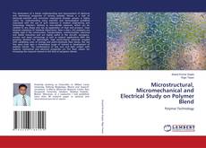 Buchcover von Microstructural, Micromechanical and Electrical Study on Polymer Blend