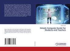 Buchcover von Details Computer Guide For Students and Teachers
