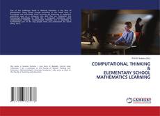 Buchcover von COMPUTATIONAL THINKING & ELEMENTARY SCHOOL MATHEMATICS LEARNING