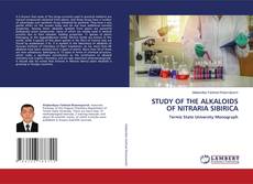 Copertina di STUDY OF THE ALKALOIDS OF NITRARIA SIBIRICA