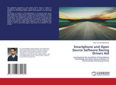 Couverture de Smartphone and Open Source Software Racing Drivers Aid
