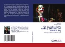 Couverture de Folk Education in the Writings of Padma Shri Haldhar Nag