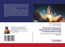 Copertina di Investment Spaceport Development Technology For Renewable Energy