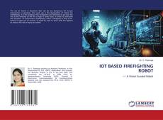 Copertina di IOT BASED FIREFIGHTING ROBOT
