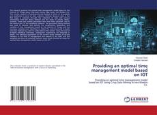 Copertina di Providing an optimal time management model based on IOT