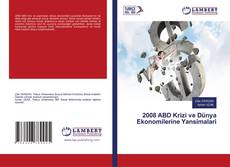Copertina di 2008 ABD Kri̇zi̇ ve Dünya Ekonomi̇leri̇ne Yansimalari